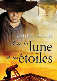 Avec la lune et les étoiles (French Edition) by Zahra Owens, Anne Solo, 9781635335293