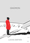 Gnomon (Deutsch) (Translation) (German Edition) by Melinda Wilke, Luchia Dertien, 9781635337877