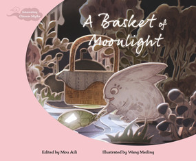 A Basket of Moonlight by Aili Mou, 9781487809560