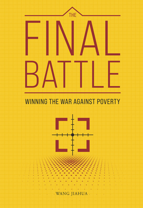 The Final Battle (Winning the War Against Poverty) by Jiahua Wang, 9781487809591
