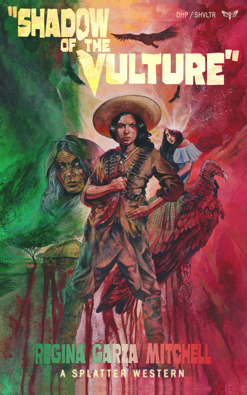 Shadow of the Vulture by Regina Garza Mitchell, 9781639510269