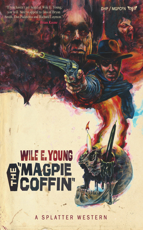 The Magpie Coffin by Wile E Young, 9781639510382