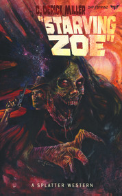 Starving Zoe by C Miller, 9781639510429
