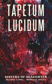 Tapetum Lucidum by Michelle Garza, Melissa Lason, 9781639510603