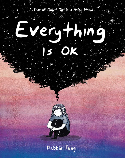 Everything Is OK by Debbie Tung, 9781524863272
