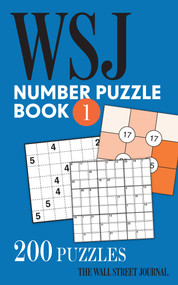 The Wall Street Journal Number Puzzle Book 1 (200 Puzzles) by The Wall Street Journal, 9781524872168