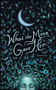 What the Moon Gave Her by Christi Steyn, 9781524873820