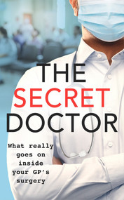 The Secret Doctor by Dr Max Skittle, 9781788704526