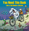 You Need This Book Like a Fish Needs a Bicycle by Jim Toomey, 9781524875619