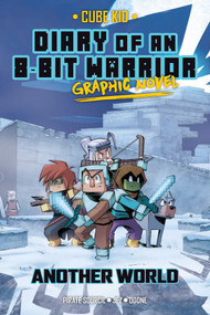 Diary of an 8-Bit Warrior Graphic Novel (Another World) by Pirate Sourcil, Jez, Odone, 9781524876074