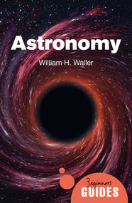 Astronomy (A Beginner's Guide) by William H. Waller, 9780861544004