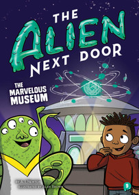 The Alien Next Door 9: The Marvelous Museum - 9781499813630 by A.I. Newton, Alan Brown, 9781499813630