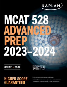 MCAT 528 Advanced Prep 2023-2024 (Online + Book) by Kaplan Test Prep, 9781506276786