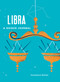 Libra: A Guided Journal (A Celestial Guide to Recording Your Cosmic Libra Journey) by Constance Stellas, 9781507219539