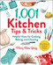 1,001 Kitchen Tips & Tricks (Helpful Hints for Cooking, Baking, and Cleaning) by Mary Rose Quigg, 9781510762282