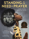 Standing in the Need of Prayer (A Modern Retelling of the Classic Spiritual) by Carole Boston Weatherford, Frank Morrison, 9780593306345