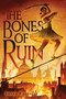 The Bones of Ruin - 9781534453579 by Sarah Raughley, 9781534453579