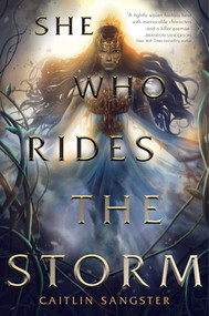 She Who Rides the Storm - 9781534466128 by Caitlin Sangster, 9781534466128