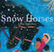 Snow Horses (A First Night Story) by Patricia MacLachlan, Micha Archer, 9781534473553