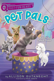 Buttons's Talent Show (A QUIX Book) by Allison Gutknecht, Anja Grote, 9781534474048