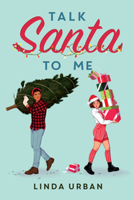 Talk Santa to Me - 9781534478848 by Linda Urban, 9781534478848