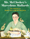 Mr. McCloskey's Marvelous Mallards (The Making of Make Way for Ducklings) by Emma Bland Smith, Becca Stadtlander, 9781635923926