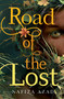Road of the Lost by Nafiza Azad, 9781534484993