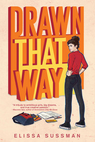 Drawn That Way - 9781534492981 by Elissa Sussman, Arielle Jovellanos, 9781534492981