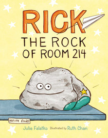 Rick the Rock of Room 214 by Julie Falatko, Ruth Chan, 9781534494640