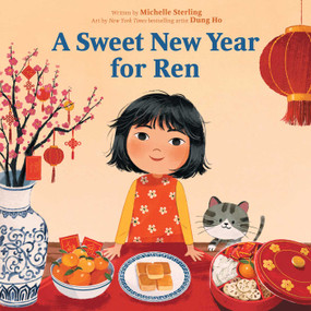 A Sweet New Year for Ren by Michelle Sterling, Dung Ho, 9781534496606