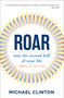 Roar (into the second half of your life (before it's too late)) - 9781582708140 by Michael Clinton, 9781582708140