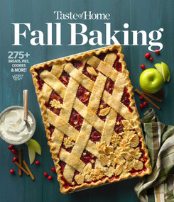 Taste of Home Fall Baking (275+ Breads, Pies, Cookies and More!) by Taste of Home, 9781621458289