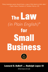 The Law (in Plain English) for Small Business (Sixth Edition) by Leonard D. DuBoff, Rudolph Lopez, 9781621538219