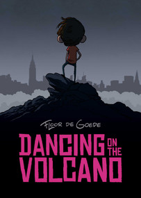 Dancing on the Volcano by Floor de Goede, 9781637150887