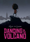 Dancing on the Volcano by Floor de Goede, 9781637150887