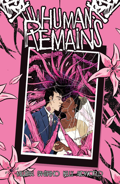 Human Remains (The Complete Series) by Peter Milligan, Sally  Cantirino, Dearbhla Kelly, Andworld Design, Adrian F. Wassel, 9781638491101