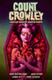 Count Crowley Volume 2: Amateur Midnight Monster Hunter by David Dastmalchian, Lukas Ketner, Lauren Affe, Frank Cvetkovic, 9781506721392