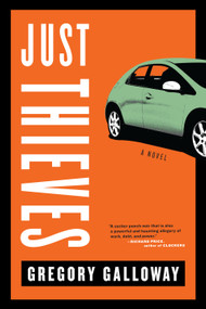 Just Thieves - 9781612199962 by Gregory Galloway, 9781612199962