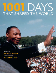 1001 Days That Shaped the World by Editors of Thunder Bay Press, 9781645178194