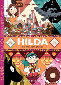 Hilda: The Trolberg Stories (Hilda and the Bird Parade / Hilda and the Black Hound) by Luke Pearson, 9781838740832