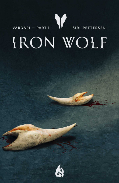 Iron Wolf by Siri Pettersen, Tara Chace, 9781646900152