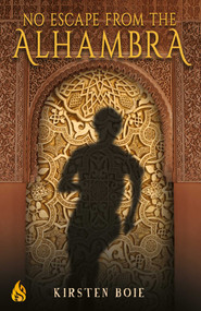 No Escape From the Alhambra by Kirsten Boie, David  Henry  Wilson, 9781646900190