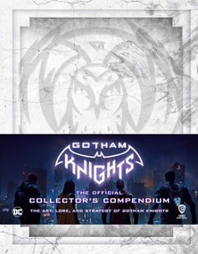 Gotham Knights: The Official Collector's Compendium by Michael Owen, Sebastian Haley, 9781647224943
