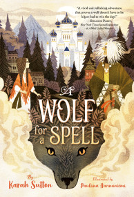 A Wolf for a Spell - 9780593121689 by Karah Sutton, Pauliina Hannuniemi, 9780593121689