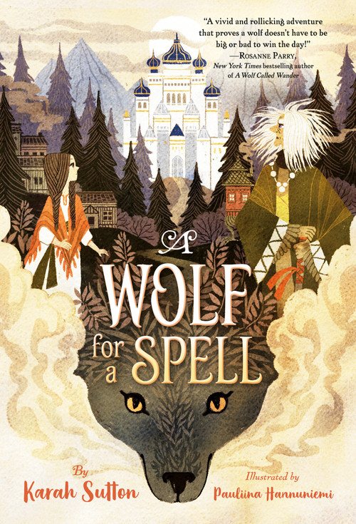A Wolf for a Spell - 9780593121689 by Karah Sutton, Pauliina Hannuniemi, 9780593121689