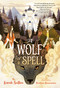 A Wolf for a Spell - 9780593121689 by Karah Sutton, Pauliina Hannuniemi, 9780593121689