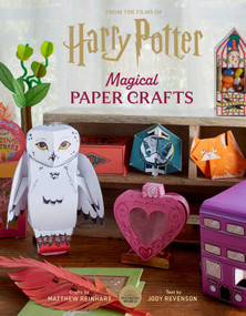 Harry Potter: Magical Paper Crafts (24 Official Creations Inspired by the Wizarding World) by Matthew Reinhart, Jody Revenson, 9781647227654