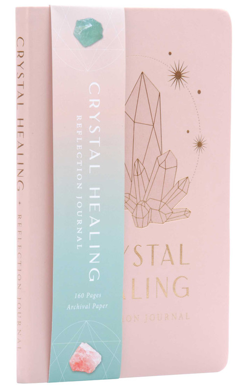 Crystal Healing Reflection Journal (Healing Crystals, Self-Care Journal) by Uma Silbey, 9781647228002