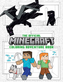 The Official Minecraft Coloring Adventures Book: Create, Explore, Color! (For Young Artists and Kids 5-10) by Insight Editions, 9781647228170