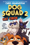 Dog Squad 2: Cat Crew - 9780593480878 by Chris Grabenstein, 9780593480878
